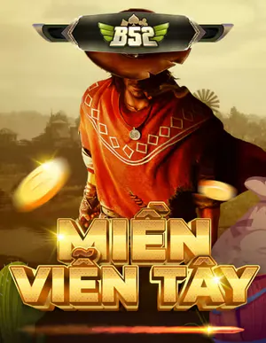 B52 Miễn Viên Tây